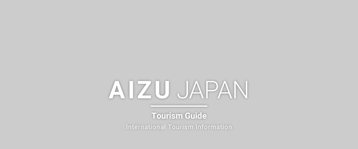 Aizu Japan Tourism Guide - International Tourism Information